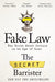 Fake Law: The Truth about Justice in an Age of Lies by Secret Barrister