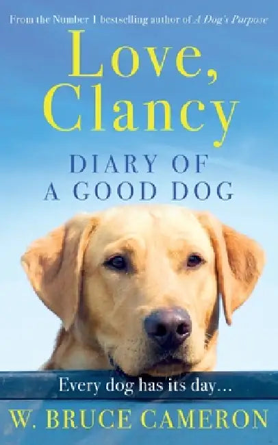 Love, Clancy by W. Bruce Cameron