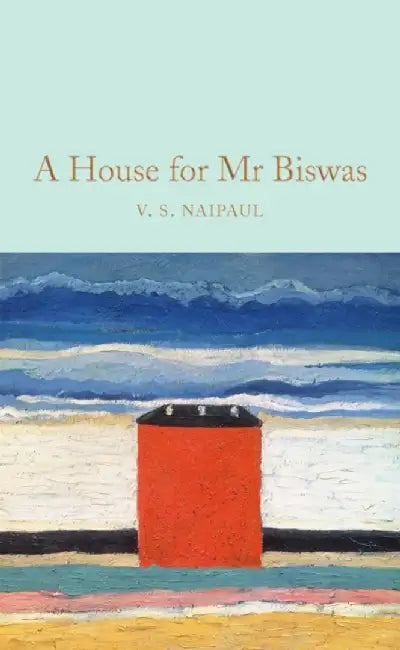 A House for Mr Biswas by V.S. Naipaul