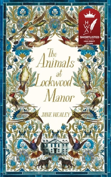 The Animals at Lockwood Manor by Jane Healey
