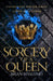 Sorcery of a Queen by Brian Naslund