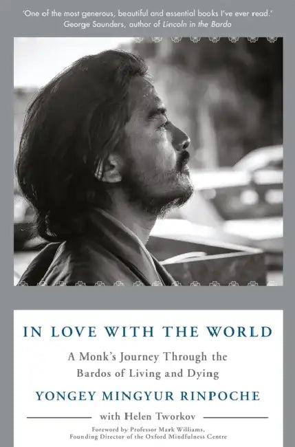 In Love With The World by Yongey Mingyur Rinpoche