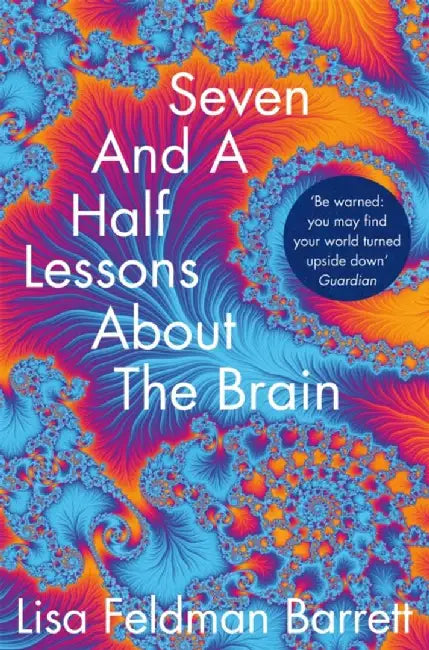 Seven and a Half Lessons About the Brain by Lisa Feldman Barrett