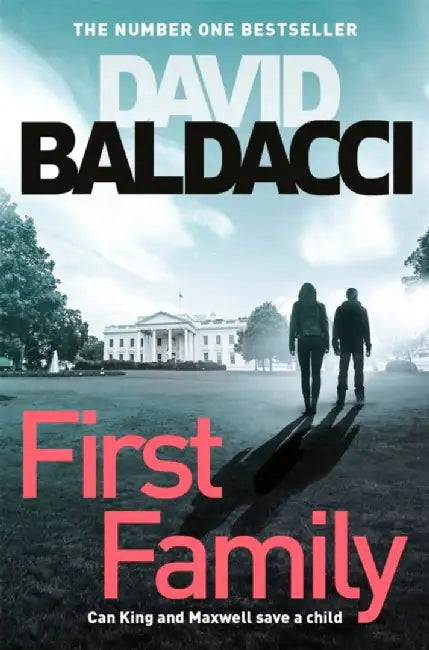 First Family by David Baldacci