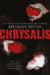 Chrysalis by Brendan Reichs