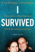 I Survived: I married a charming man. Then he tried to kill me. A true story. by Victoria Cilliers