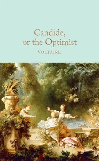 Candide, or the Optimist by Voltaire