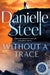 Without A Trace by Danielle Steel