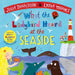 What the Ladybird Heard at the Seaside by Julia Donaldson