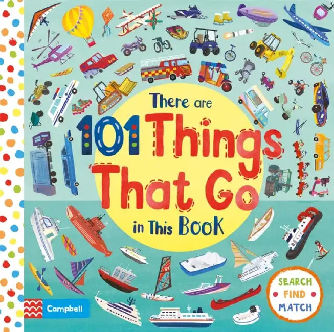 There Are 101 Things That Go In This Book by Campbell Books