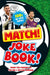 Match! Joke Book by Match