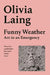 Funny Weather by Olivia Laing