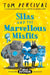 Silas and the Marvellous Misfits by Tom (Author/Illustrator) Percival