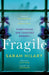 Fragile by Sarah Hilary