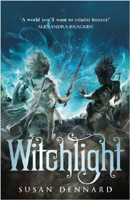 Witchlight by Susan Dennard