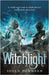 Witchlight by Susan Dennard