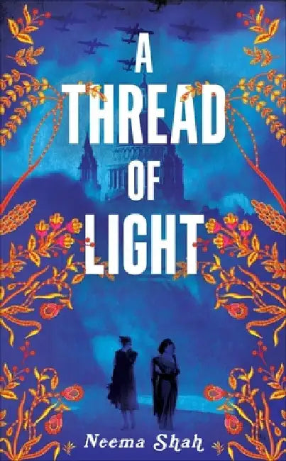 A Thread of Light by Neema Shah