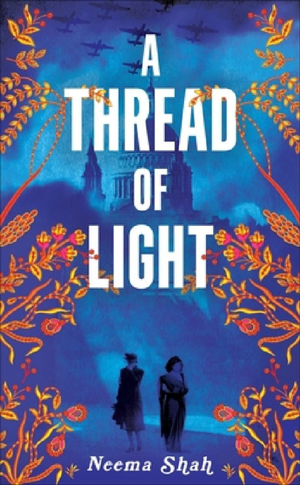 A Thread of Light by Neema Shah