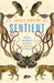 Sentient: What Animals Reveal About Our Senses by Jackie Higgins