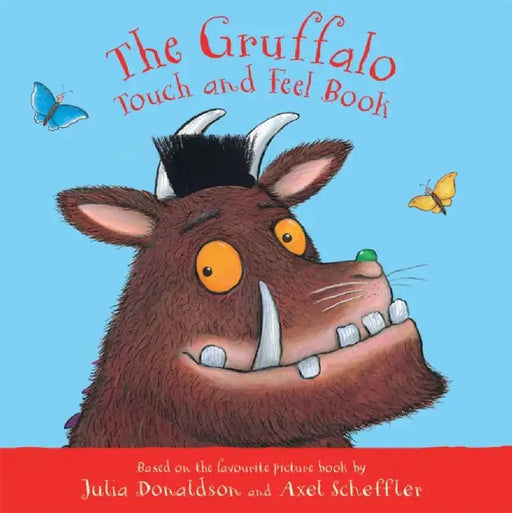 The Gruffalo Touch and Feel Book by Julia Donaldson