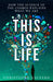 This Is Life by Christophe Galfard