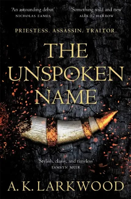 The Unspoken Name by A. K. Larkwood