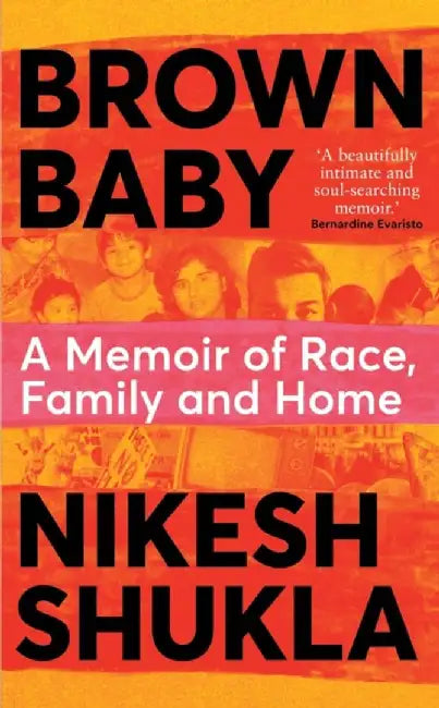 Brown Baby by Nikesh Shukla