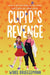 Cupid's Revenge by Wibke Brueggemann