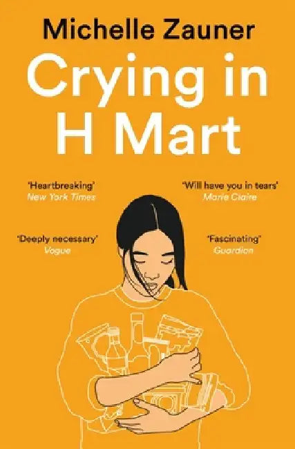 Crying in H Mart by Michelle Zauner