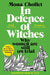 In Defence of Witches by Mona Chollet