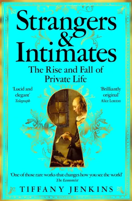 Strangers and Intimates by Tiffany Jenkins