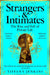 Strangers and Intimates: The Rise and Fall of Private Life by Tiffany Jenkins