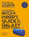 The Original Hitchhiers Guide To The Galaxy Radio Scripts by Douglas Adams