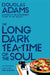 The Long Dark Tea-Time of the Soul by Douglas Adams
