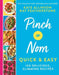 Pinch of Nom Quick & Easy by Kate Allinson