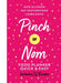Pinch of Nom Quick & Easy Food Planner by Kate Allinson