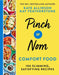 Pinch of Nom Comfort Food: 100 Slimming, Satisfying Recipes by Kate Allinson
