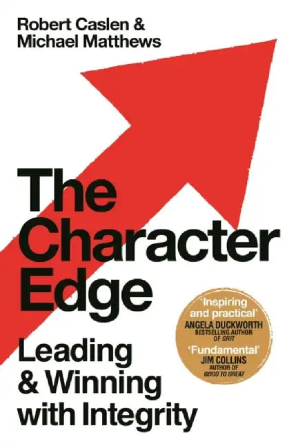 The Character Edge by Robert L. Caslen Jr.