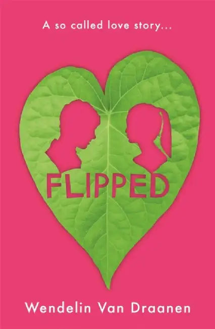 Flipped by Wendelin Van Draanen