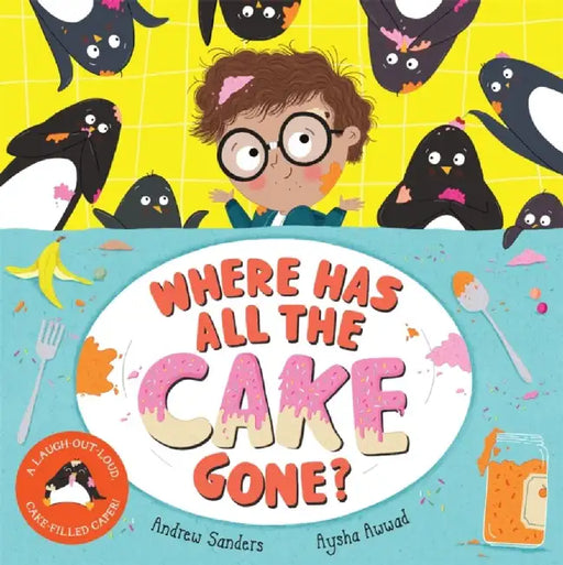 Where Has All the Cake Gone? by Andrew Sanders