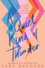 A Quiet Kind of Thunder by Sara Barnard