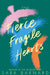 Fierce Fragile Hearts by Sara Barnard