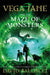 Vega Jane and the Maze of Monsters by David Baldacci