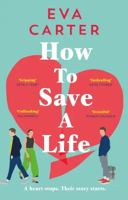 How to Save a Life by Eva Carter