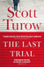 The Last Trial by Scott Turow