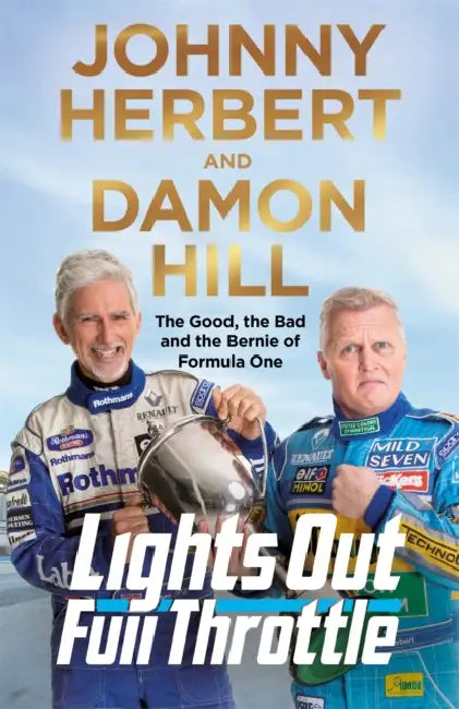Lights Out, Full Throttle by Johnny Herbert