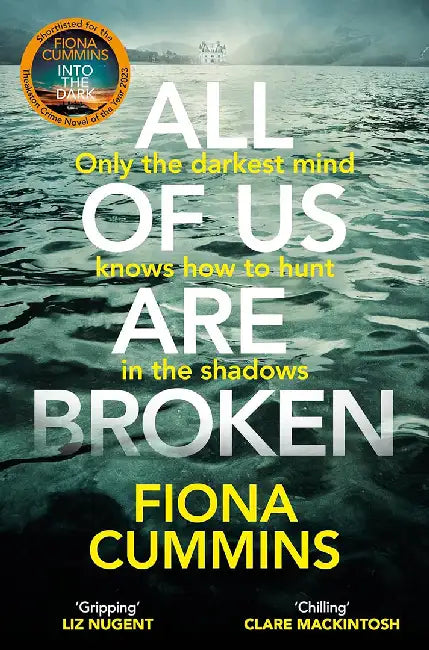 All Of Us Are Broken by Fiona Cummins