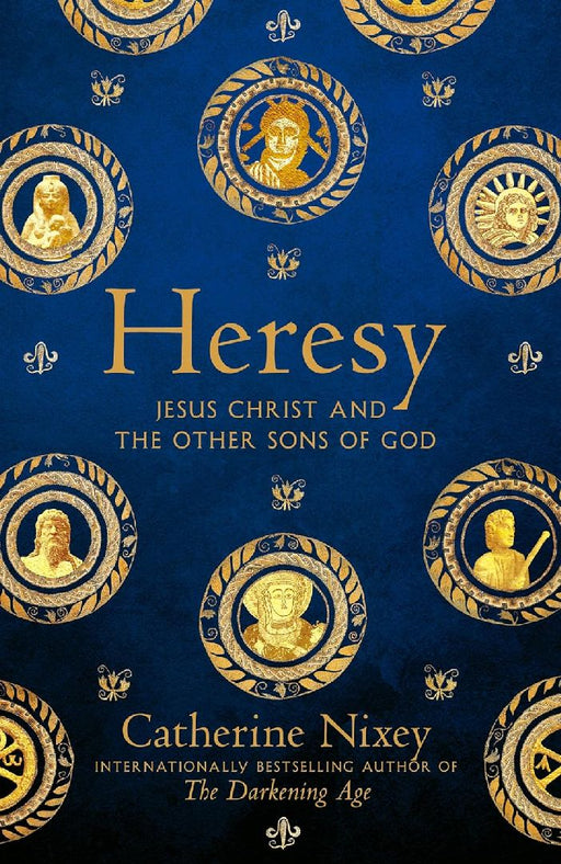 Heresy by Nixey Catherine