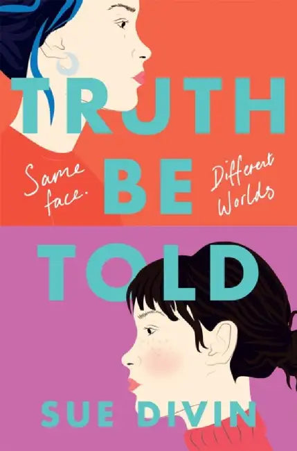 Truth Be Told by Sue Divin