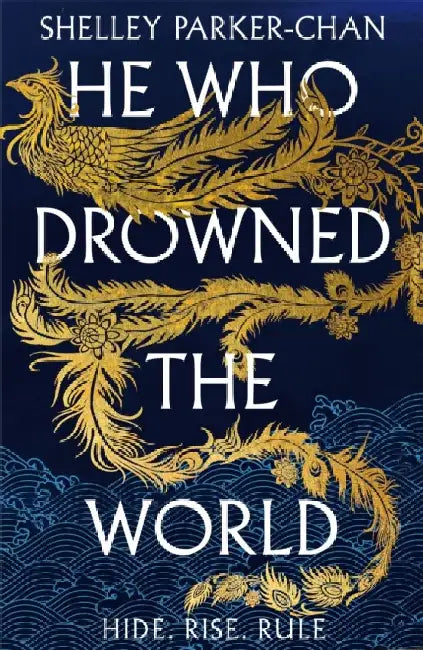 He Who Drowned the World by Shelley Parker-Chan